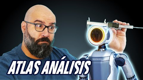 Análisis de Atlas (y detalles de robótica) – Boston Dynamics